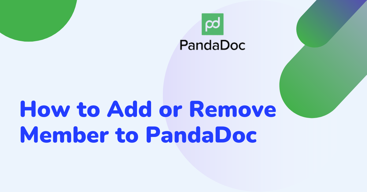 how to add or remove member to pandadoc