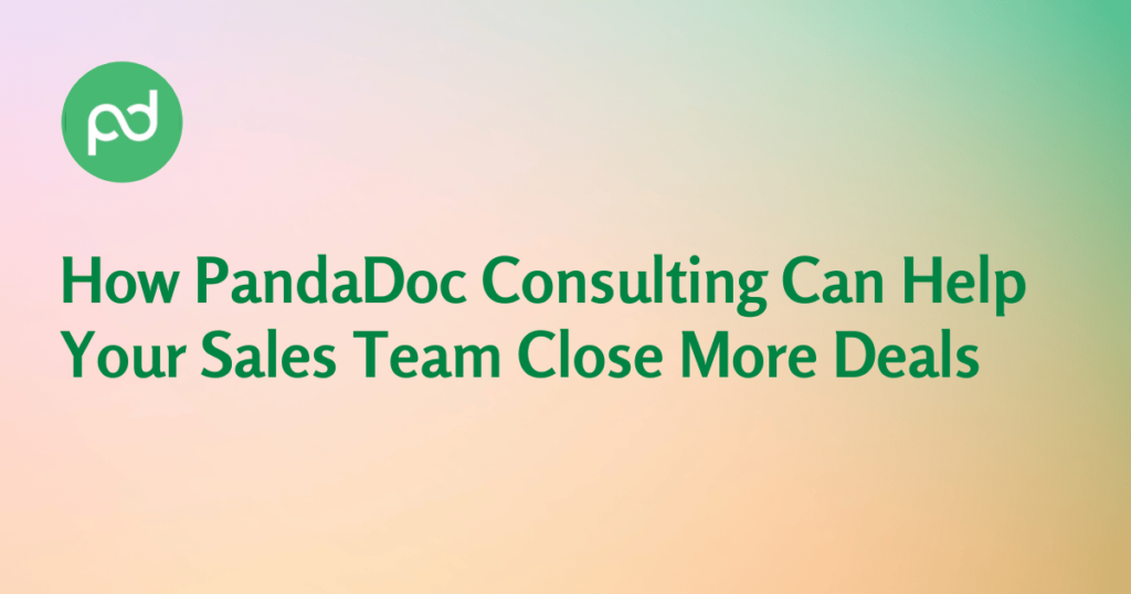 PandaDoc Consulting for Sales Teams