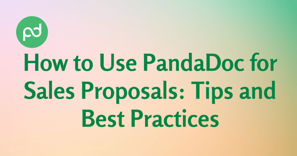 How to Use PandaDoc for Sales Proposals
