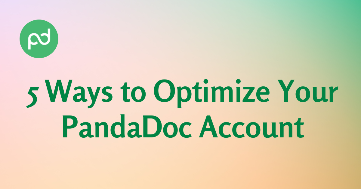 Optimize PandaDoc Account