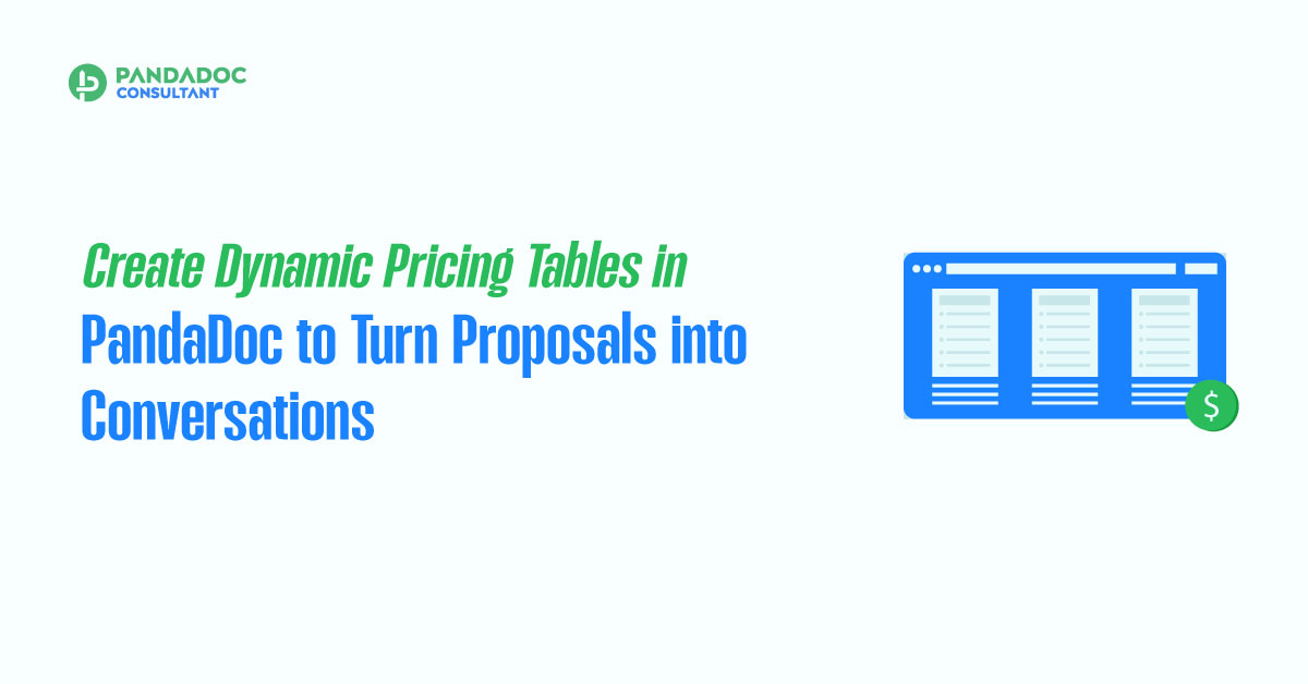 Create Dynamic Pricing Tables in PandaDoc to Turn Proposals into Conversations